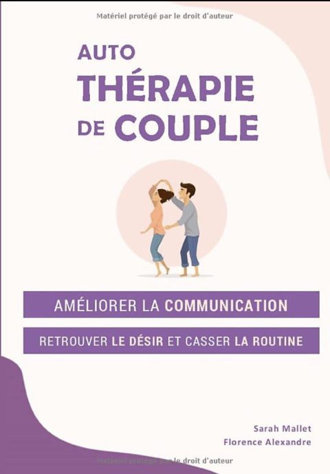 Auto-thérapie de couple améliorer la communication, retrouver le désir et casser la routine