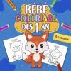 Bébé coloriage dès 1 an Cahier de coloriage éducatif pour enfant