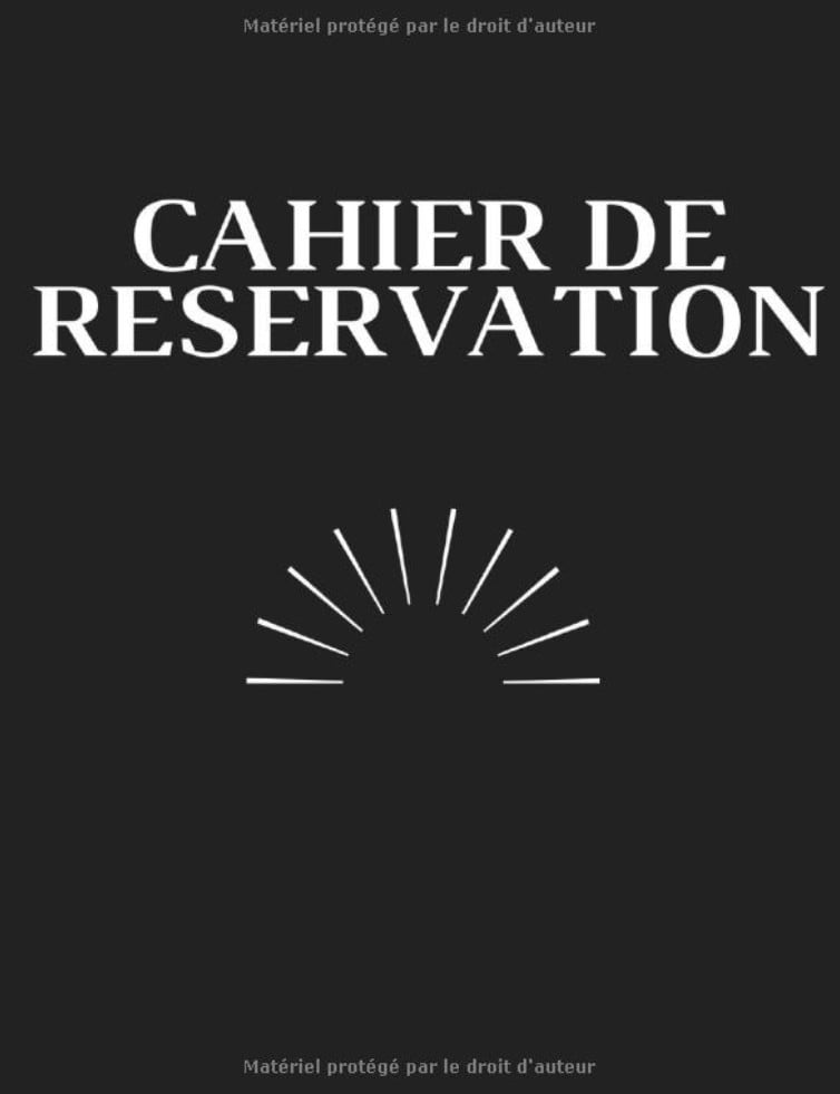 Cahier de réservation Agenda de réservation pour Restaurant, Hôtel, Pension