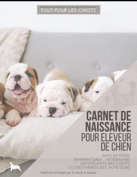 Tout pour les chiots Carnet de naissances pour éleveurs de chiens
