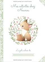 MES ACTIVITES CHEZ NOUNOU Grand cahier de pages blanches vierges
