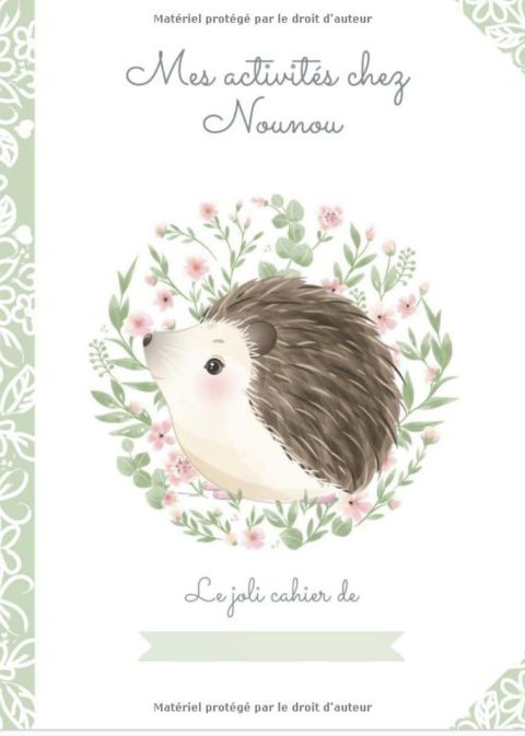 MES ACTIVITES CHEZ NOUNOU Grand cahier de pages blanches vierges