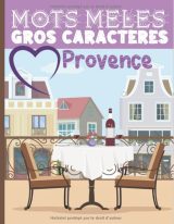 Mots mêlés Retrouvez les villages du Sud de la France