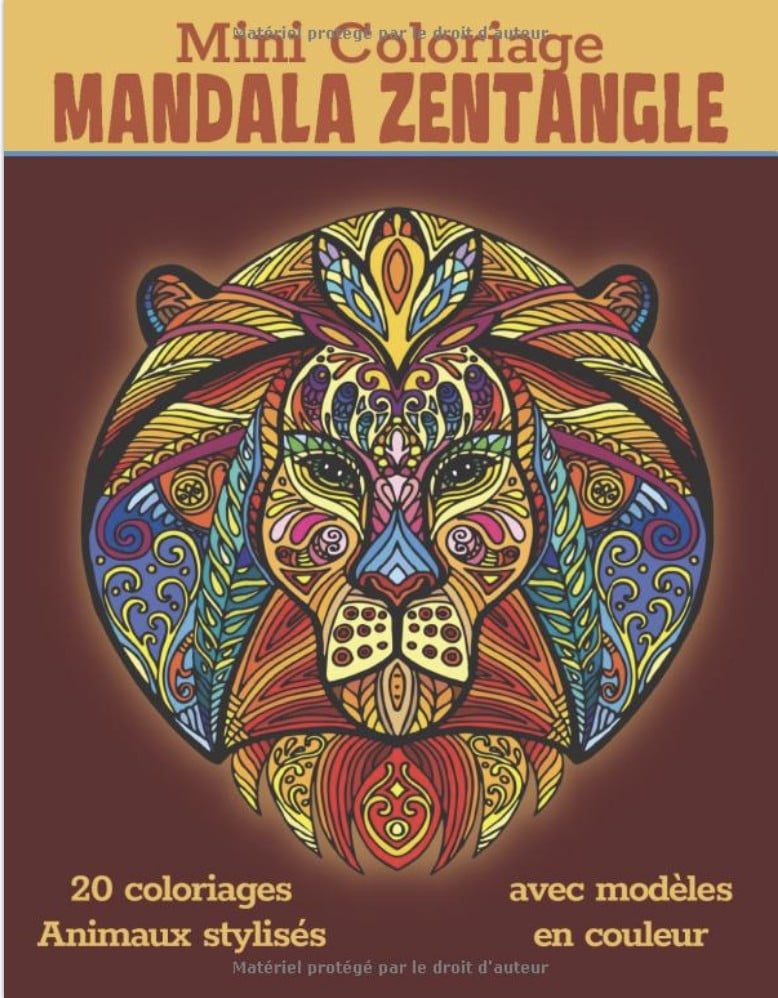 Mini Coloriage Mandala Zentangle 20 Coloriages Animaux Stylisés avec Modèle en Couleur