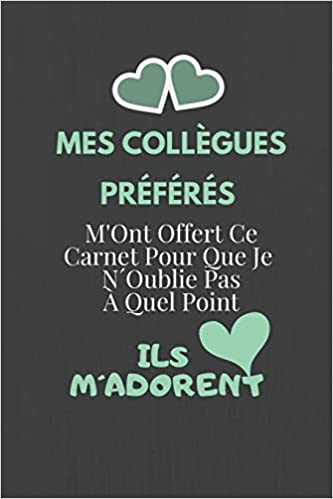 Mes Collègues Préférés Joli carnet de notes ligné pour collègues travail, équipe