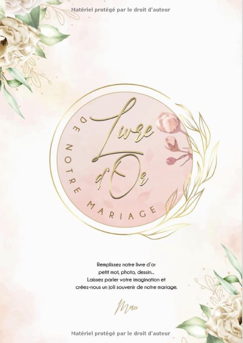 Livre d'Or Spécial Mariage : Thème Floral, Laissez vos invités s'exprimer