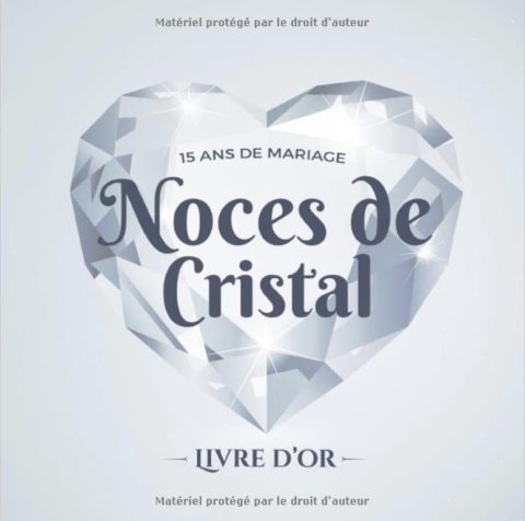 15 ans de mariage : Noces de Cristal - Livre d'Or Décoration pour la fête du 15e anniversaire de mariage