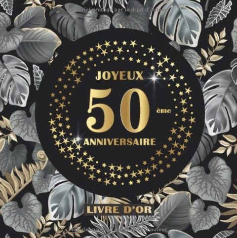 Livre d'or 50 ans joyeux anniversaire Idée cadeau pour le 50ème Anniversaire