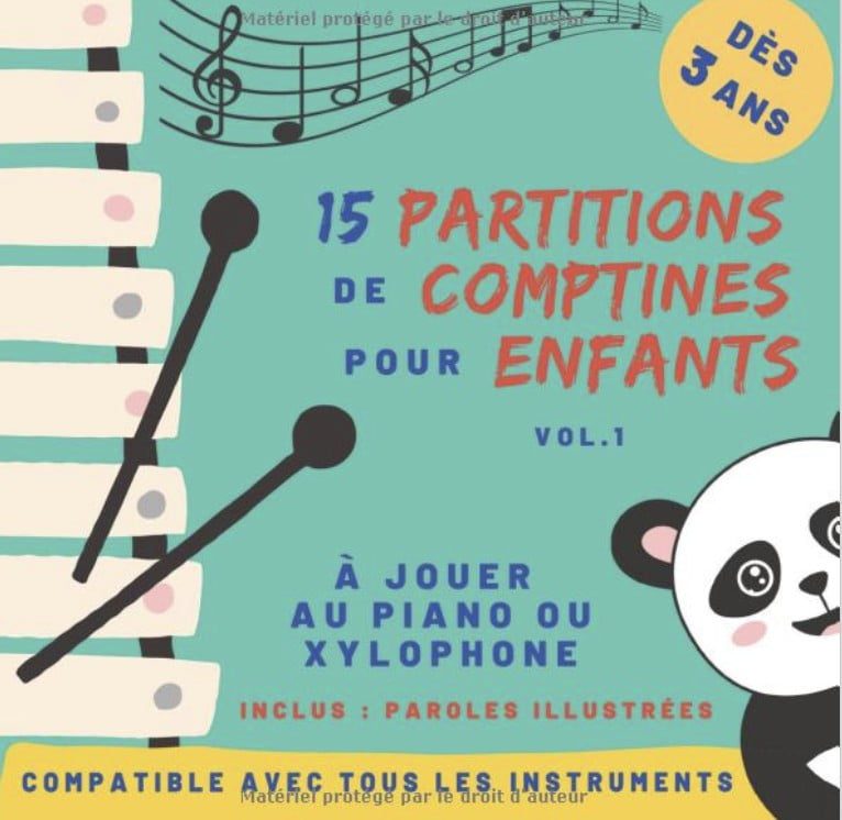 15 partitions de comptines pour enfants - Volume 1 pour piano ou xylophone - dès 3 ans