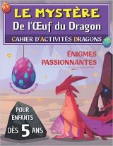 Cahier d'activités DRAGONS Carnet de jeux en couleurs en couleurs de 5 à 7 ans