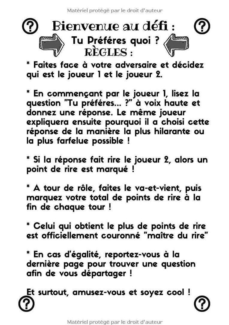 Tu préfères quoi ? Hilarant, drôle, idiot, facile, difficile et stimulant ! Un livre de 100 dilemmes loufoques et drôles