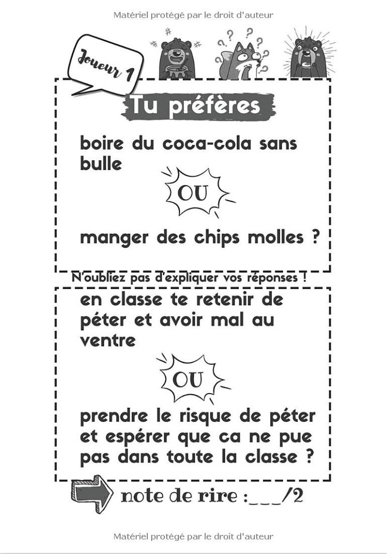 Tu préfères quoi ? Hilarant, drôle, idiot, facile, difficile et stimulant ! Un livre de 100 dilemmes loufoques et drôles