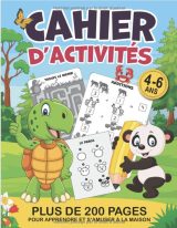 Cahier d'activités + de 200 pages pour apprendre et s'amuser à la maison Jeux et exercices ludiques et éducatifs
