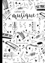 Cahier de Musique Avec Portées et Carreaux Idéal Pour le Chant, la Composition,