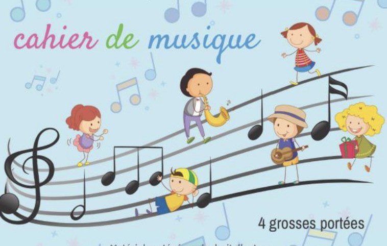 Cahier de Musique 4 grosses portées cahier de musique enfant et débutant