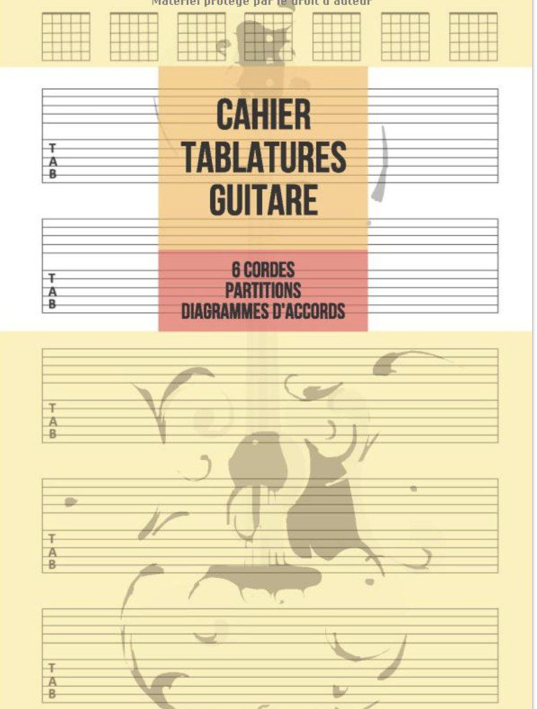 Cahier Tablatures Guitare Guitare 6 Cordes, 5 Tablatures avec Partitions et 7 Diagrammes d'Accords par Page,