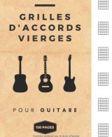 Grilles d'Accords Vierges pour Guitare Diagramme d'Accords - Cahier de Guitare / 6 x 6 Diagrammes par Page