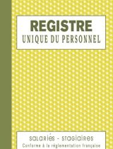 Registre Unique du Personnel Salariés - Stagiaires 125 Feuillets Numérotés à Remplir, Registre du Personnel Obligatoire