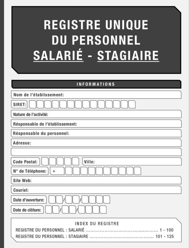 Registre Unique du Personnel Salariés - Stagiaires 125 Feuillets Numérotés à Remplir, Registre du Personnel Obligatoire