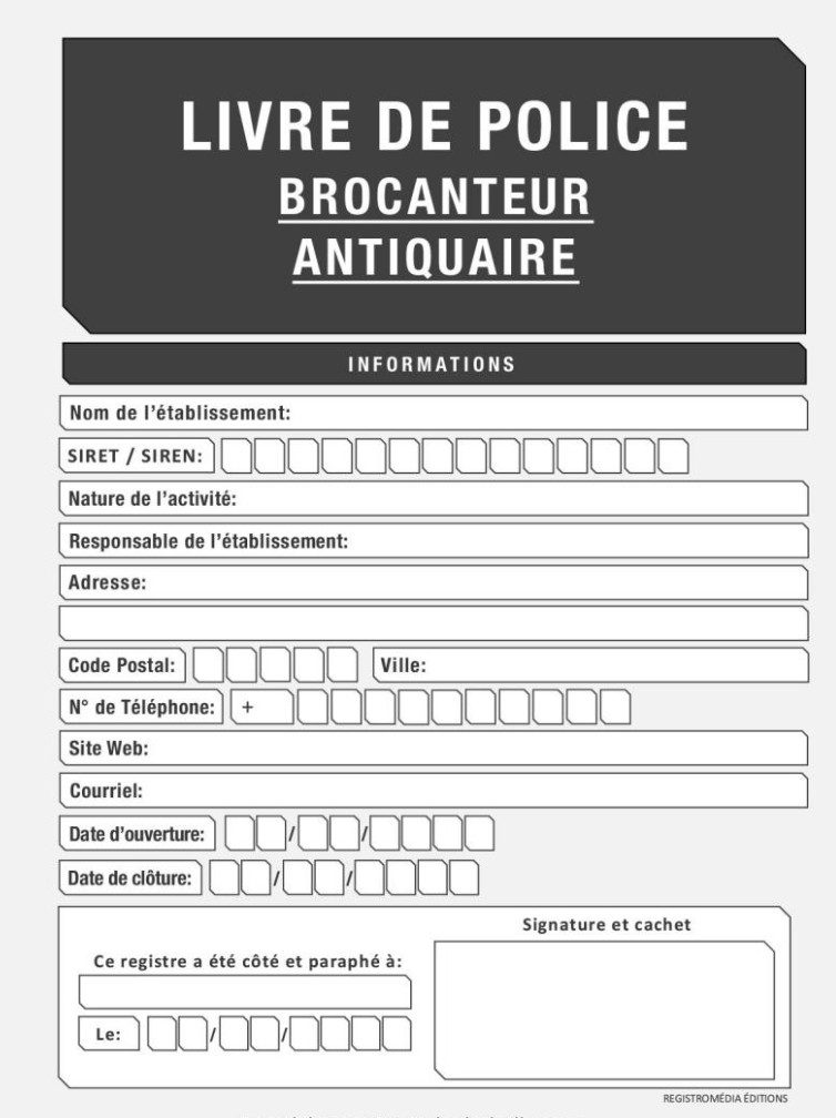 Livre de Police Brocanteur Antiquaire Registre des Objets Mobiliers Spécial Brocantes, Friperies, Dépôts Ventes, Vide-Greniers et Garagistes 120 pages