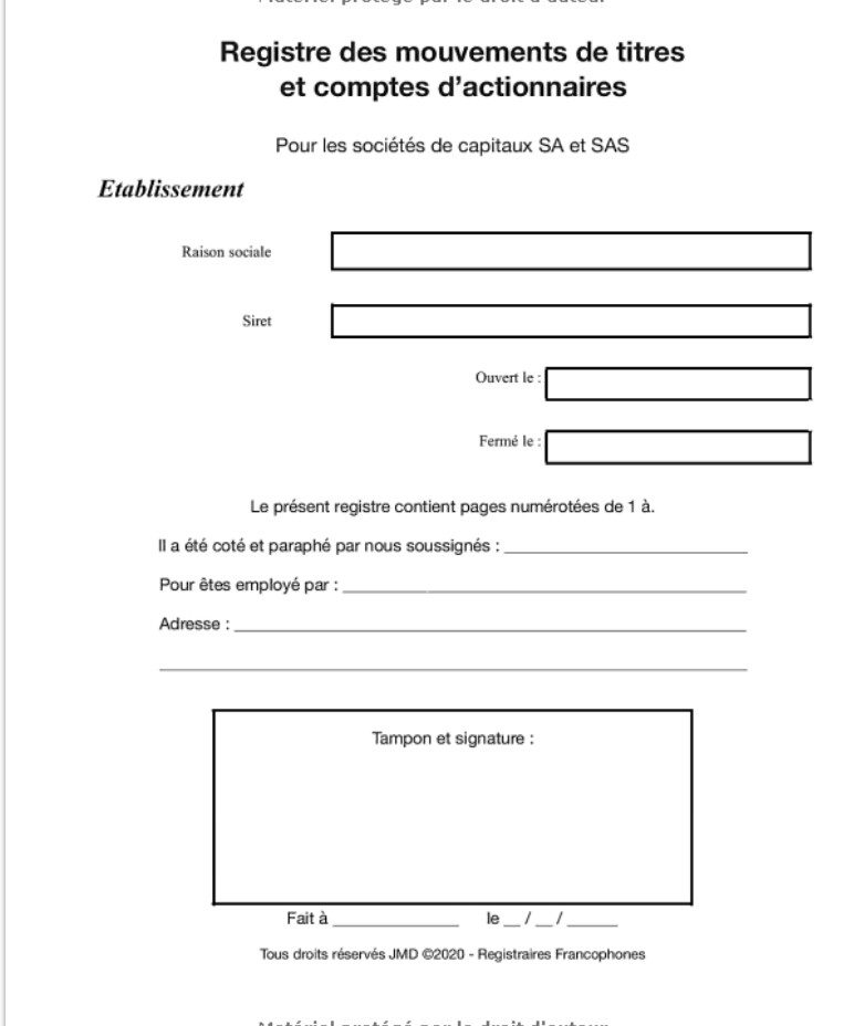 Registre des mouvements de titres et comptes d’actionnaires Pour les sociétés de capitaux SA et SAS
