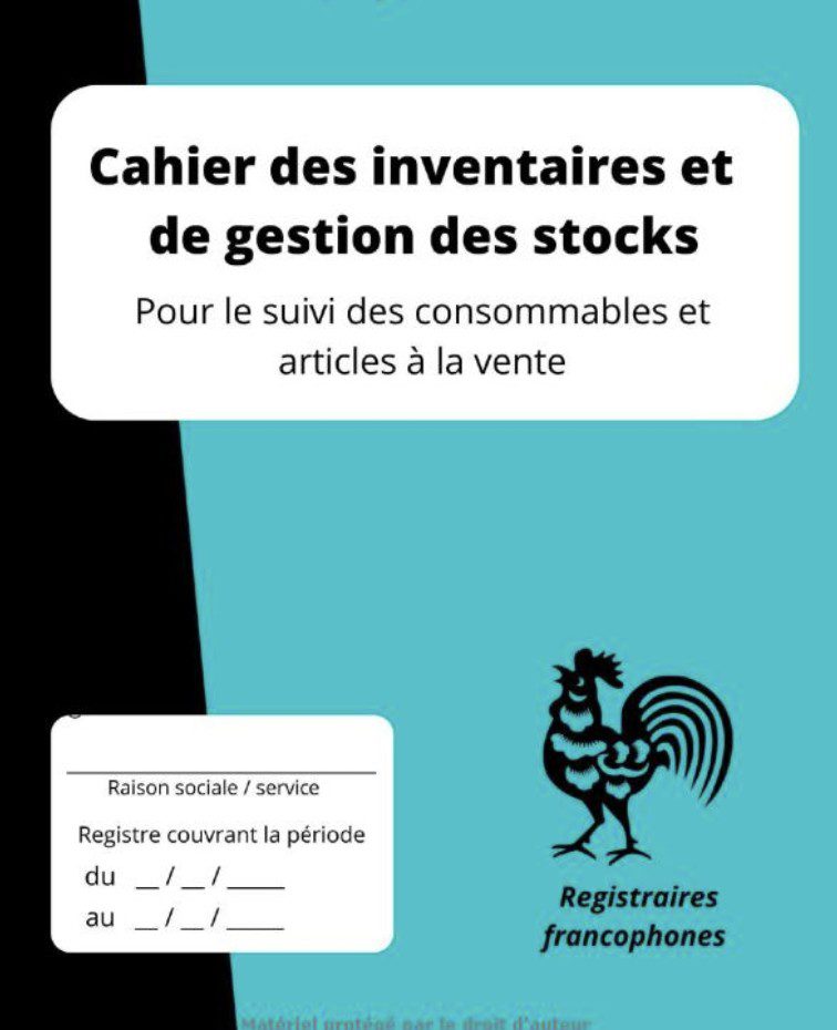 Cahier des inventaires et de gestion des stocks Pour le suivi des consommables et articles à la vente