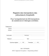 Registre des transactions des précurseurs d’explosifs Pour l’enregistrement de 500 transactions de substances et mélanges contrôlées