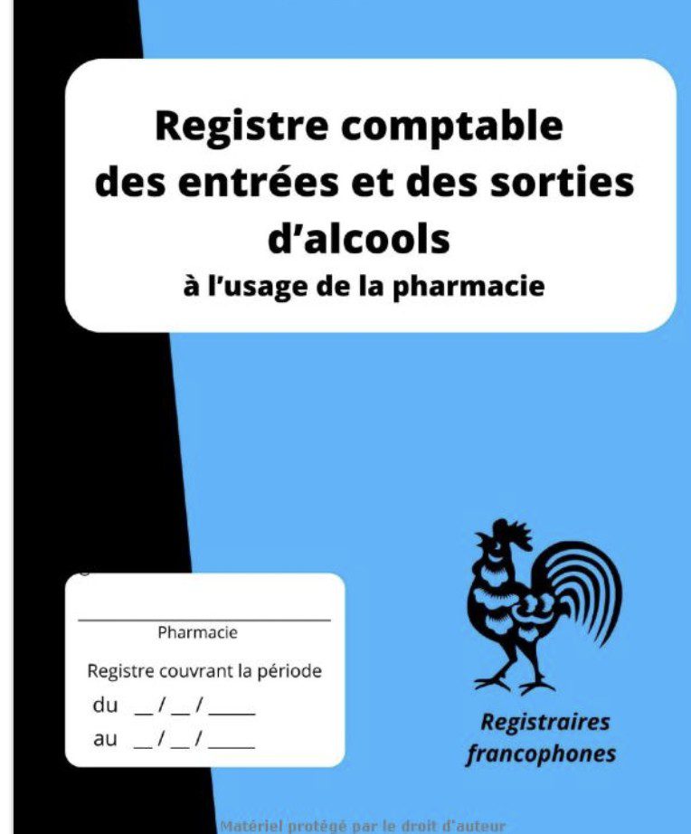Registre comptable des entrées et des sorties d’alcools à l’usage de la pharmacie