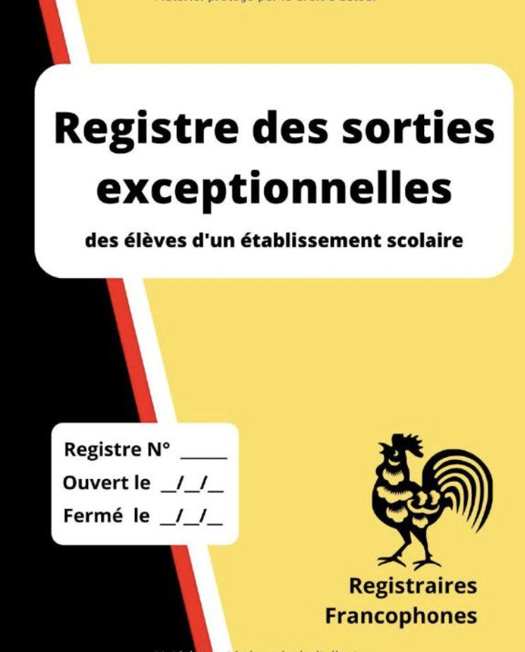 Registre des sorties exceptionnelles des élèves d'un établissement scolaire