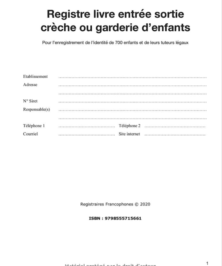 Registre livre entrée sortie crèche ou garderie d’enfants