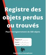 Registre des objets perdus ou trouvés Pour l’enregistrement de 500 objets