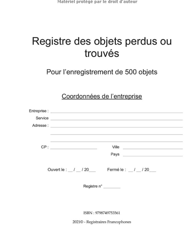Registre des objets perdus ou trouvés Pour l’enregistrement de 500 objets
