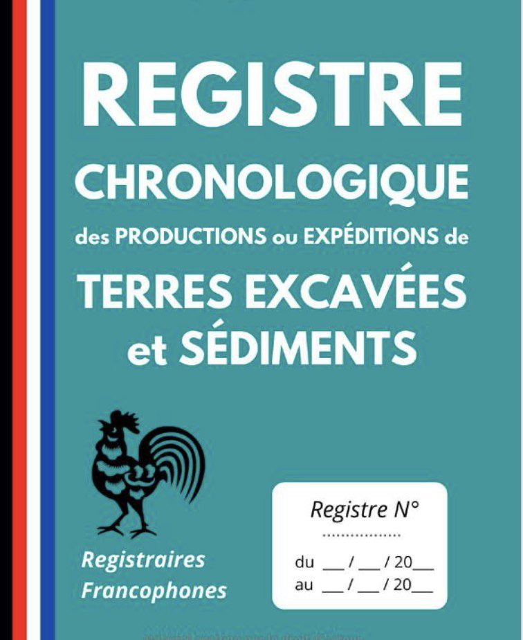 Registre chronologique des productions ou expéditions de terres excavées et sédiments
