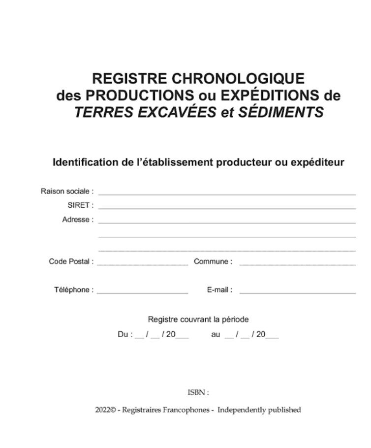 Registre chronologique des productions ou expéditions de terres excavées et sédiments