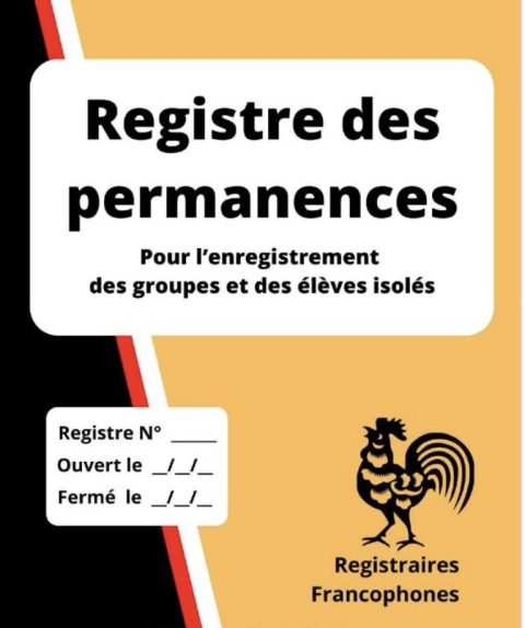 Registre des permanences Pour l’enregistrement des groupes et des élèves isolés