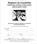 Registre de traçabilité Cahier des entrées et des sorties spécial gelée royale