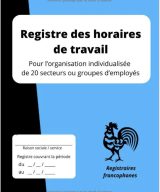 Registre des horaires de travail Pour l’organisation individualisée de 20 secteurs