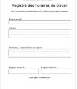 Registre des horaires de travail Pour l’organisation individualisée de 20 secteurs