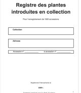 Registre des plantes introduites en collection pour l'enregistrement de 1000 accessions