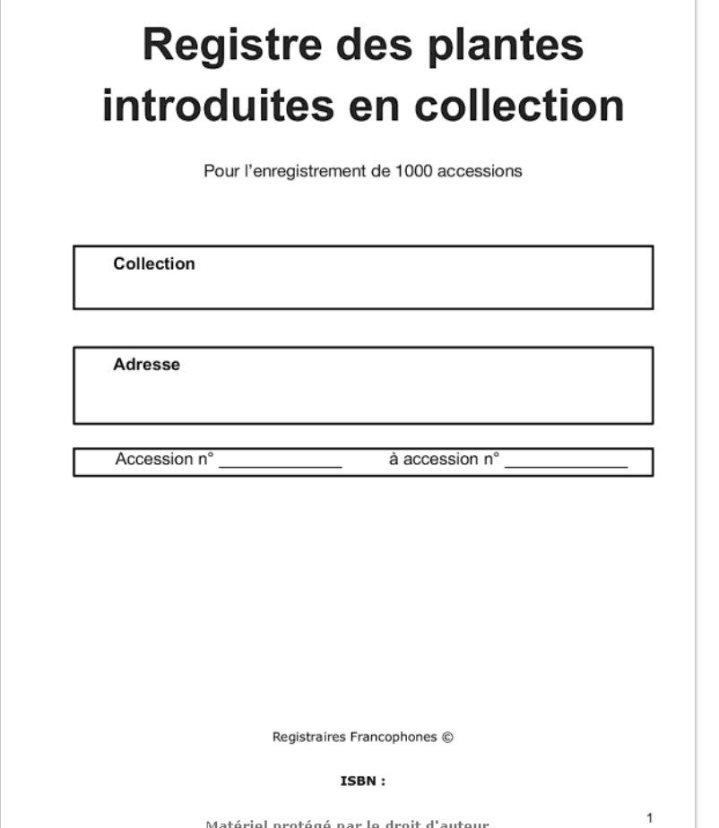 Registre des plantes introduites en collection pour l'enregistrement de 1000 accessions