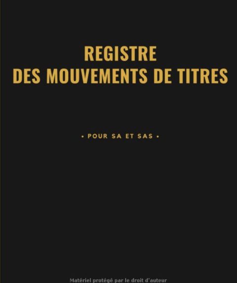 Registre des mouvements de titres Pour SA et SAS