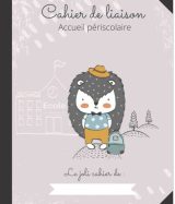 CAHIER DE LIAISON - ACCUEIL PERISCOLAIRE Carnet de liaison assistant(e)-maternel(le) parents