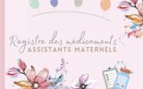 Registre des médicaments assistante maternelle Registre Pour L’Administration Des Médicaments Des Enfants Accueillis (ٍٍV2)