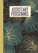ASSISTANT PERSONNEL Carnet de notes Floral Chic Intérieur avec 100 pages blanches
