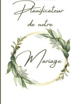 PLANIFICATEUR DE MARIAGE Carnet de mariage | Carnet à compléter pour planifier de A à Z