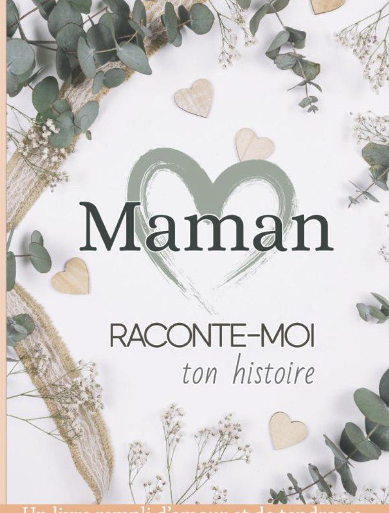 Maman raconte moi ton histoire Livre de souvenirs – Idée cadeau original à offrir à sa maman