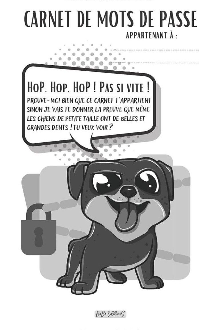 MOTS DE PASSE sous HAUTE SURVEILLANCE "Moi, Petit ?" Carnet MOTS DE PASSE INTERNET alphabétique