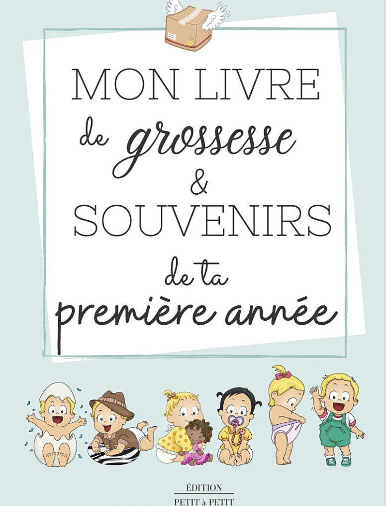 Mon livre de grossesse à compléter De la grossesse à la première année de bébé