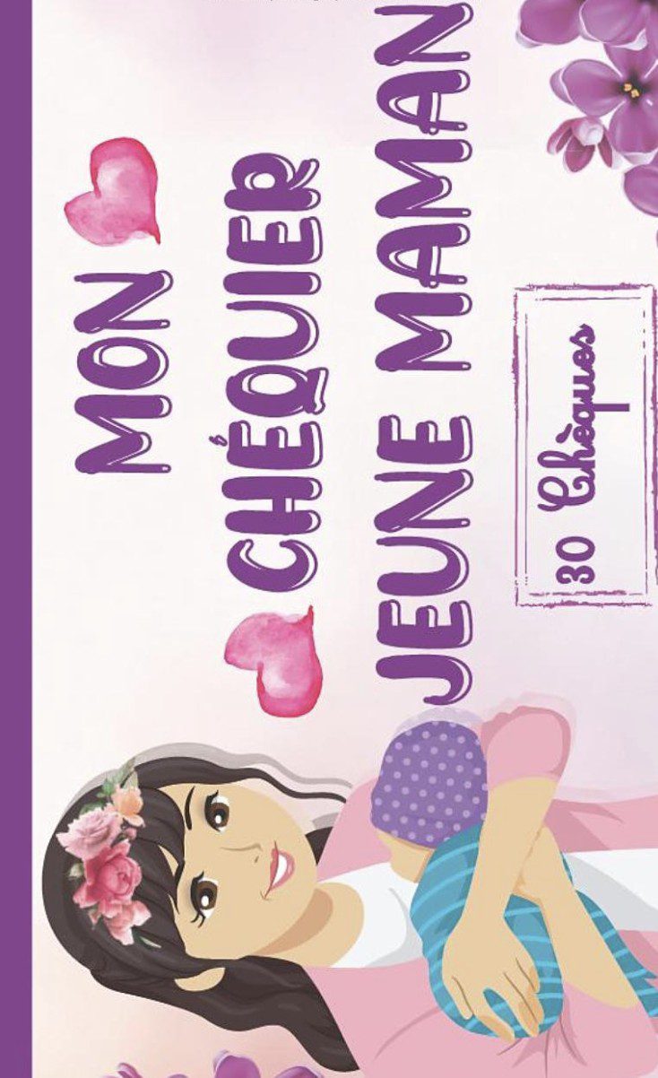Mon chéquier jeune maman - 30 chèques Un carnet de coupons pour offrir