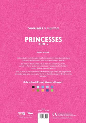 Coloriages Mystères Disney Princesses Tome 2 : L'Art de Révéler les Héroïnes par les Chiffres